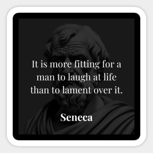 Seneca's View: Choosing Laughter Amid Life's Challenges Sticker